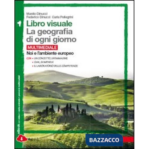 LIBRO VISUALE. LA GEOGRAFIA DI OGNI GIORNO VOL. 1