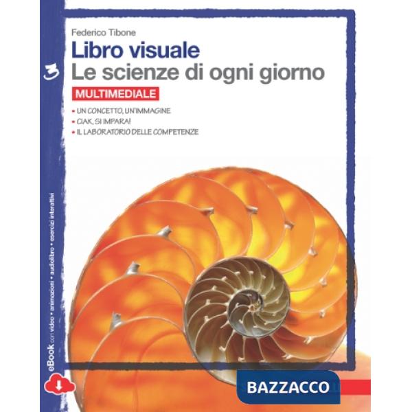 LIBRO VISUALE LE SCIENZE DI OGNI GIORNO VOL. 3 + L