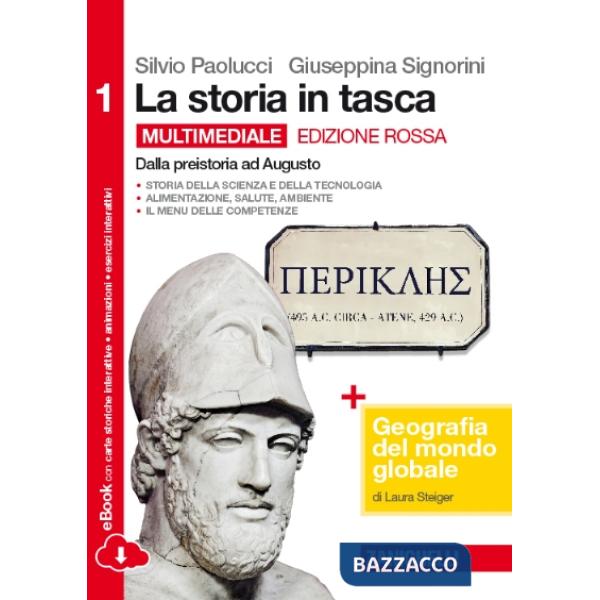 STORIA IN TASCA. CON GEOGRAFIA DEL MONDO GLOBALE. EDIZ. ROSSA. PER LE