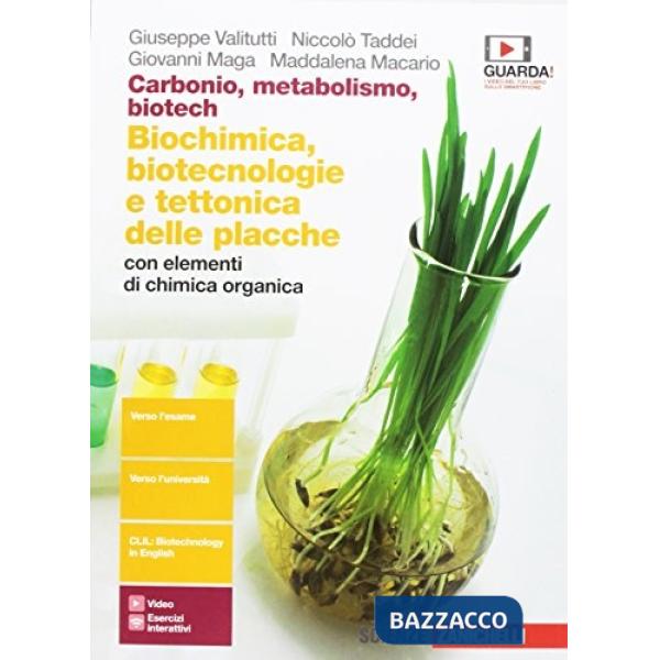 CARBONIO, METABOLISMO, BIOTECH. BIOCHIMICA, BIOTECNOLOGIE E TETTONICA