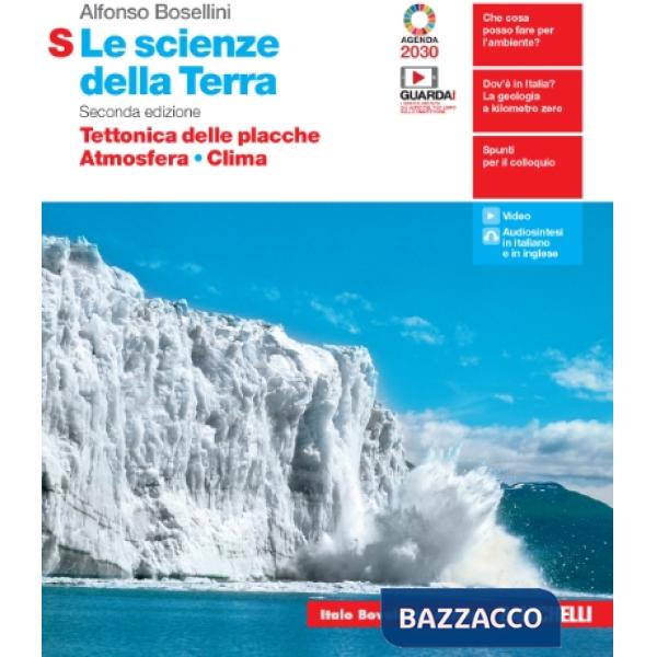 SCIENZE DELLA TERRA. TETTONICA DELLE PLACCHE, ATMOSFERA, CLIMA. EDIZ.