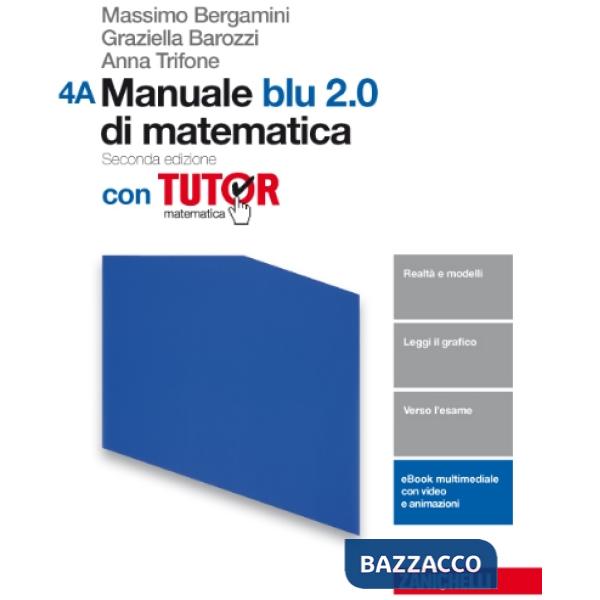 MANUALE BLU 2.0 DI MATEMATICA. CON TUTOR. VOL. A-B