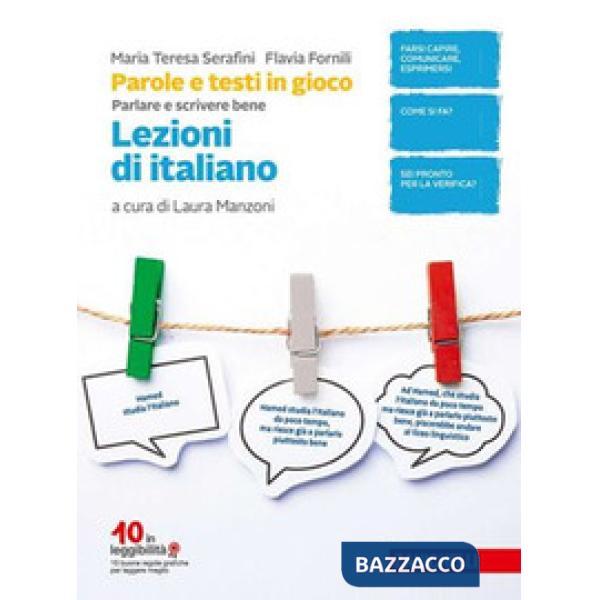 PAROLE E TESTI IN GIOCO. PARLARE E SCRIVERE BENE. LEZIONI DI ITALIANO