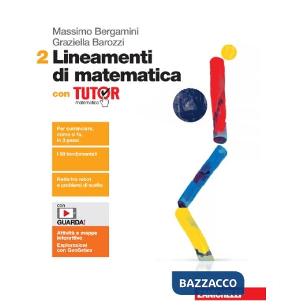 LINEAMENTI DI MATEMATICA. CON TUTOR. PER LE SCUOLE SUPERIORI VOL. 2