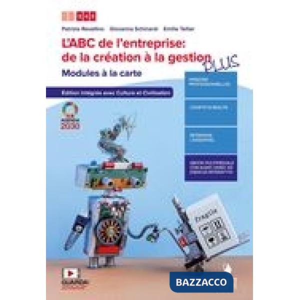 ABC DE L'ENTREPRISE: DE LA CREATION A' LA GESTION. MODULES A' LA CARTE