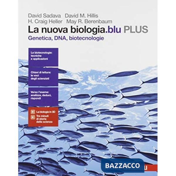 NUOVA BIOLOGIA.BLU. GENETICA, DNA, BIOTECNOLOGIE. PLUS