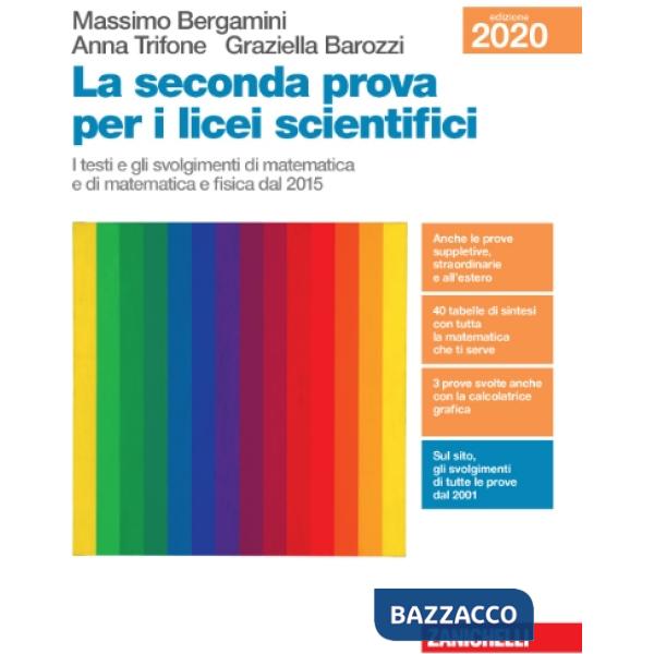 LA SECONDA PROVA PER I LICEI SCIENTIFICI ED 2020
