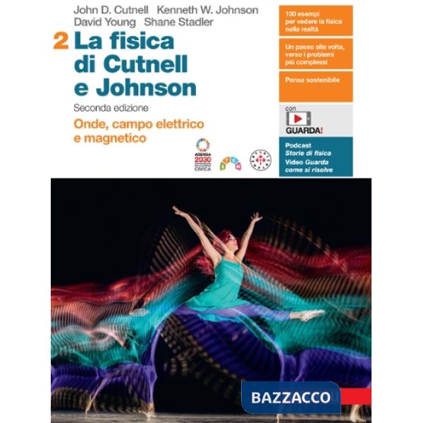 LA FISICA DI CUTNELL E JOHNSON VOL. 2