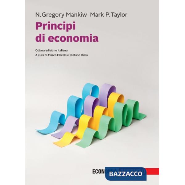 PRINCIPI DI ECONOMIA + EB 8ED.