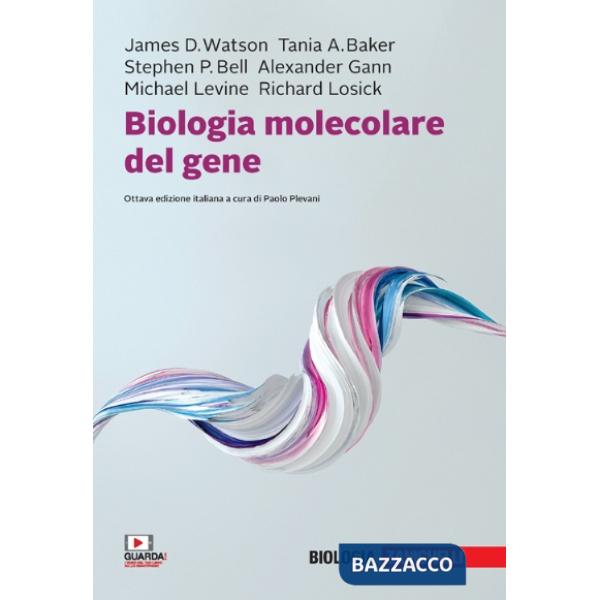 BIOLOGIA MOLECOLARE DEL GENE 8ED