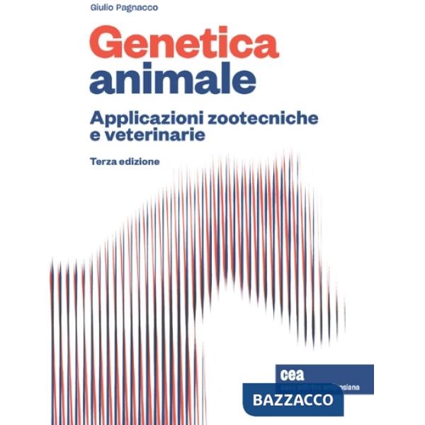 GENETICA ANIMALE APPLICAZIONI ZOOTECNICHE E VETERINARIE + E-BOOK