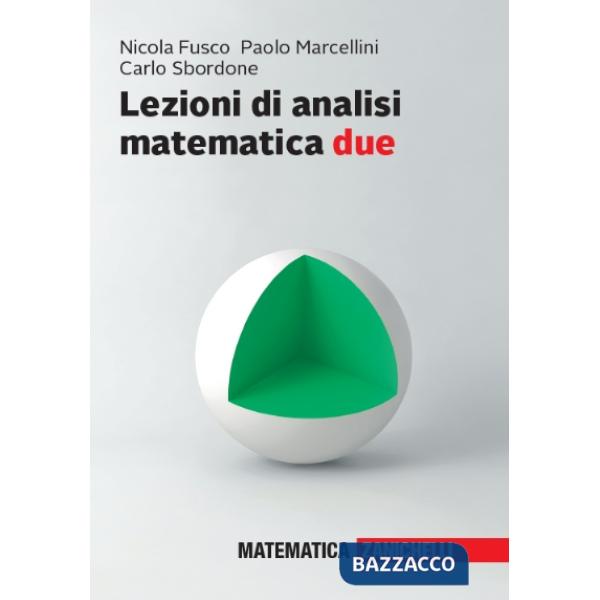 LEZIONI DI ANALISI MATEMATICA DUE