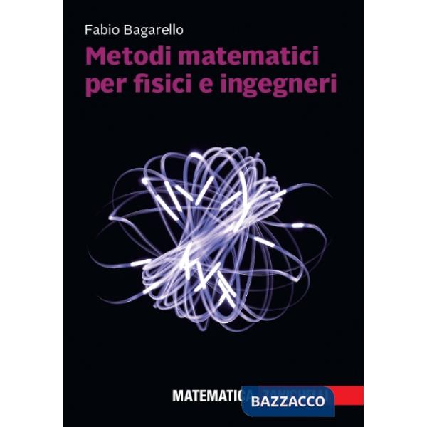 METODI MATEMATICI PER FISICI E INGEGNERI