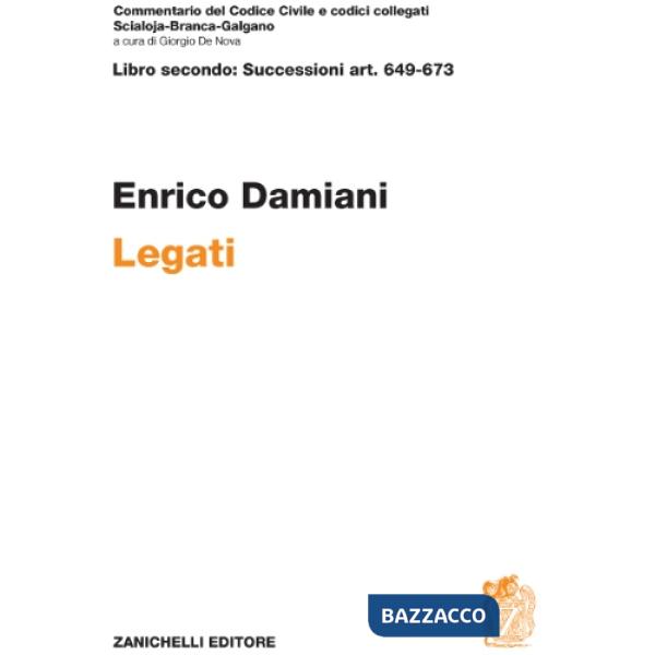 LIBRO SECONDO: SUCCESSIONI ART. 649-673. LEGATI
