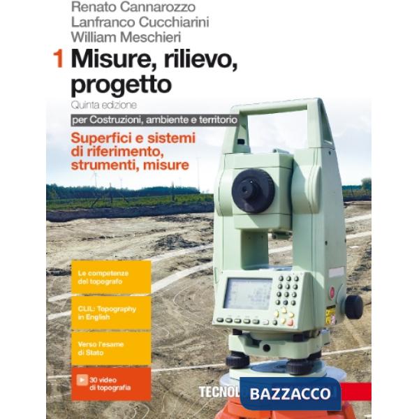 MISURE, RILIEVO, PROGETTO. PER COSTRUZIONI, AMBIENTE E TERRITORIO