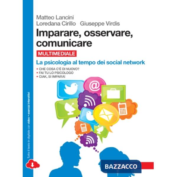 IMPARARE, OSSERVARE, COMUNICARE. LA PSICOLOGIA AL TEMPO DEI SOCIAL NET