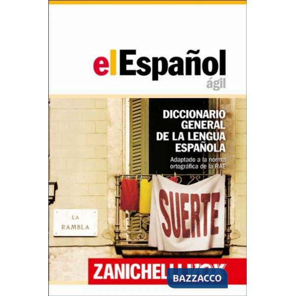 ESPANOL AGIL. DICCIONARIO GENERAL DE LA LENGUA ESP