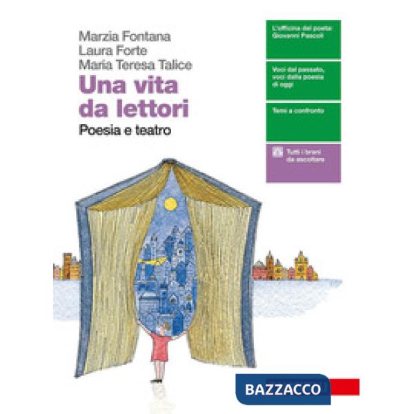 VITA DA LETTORI. POESIA E TEATRO. PER LE SCUOLE SUPERIORI. CON ESPANSI