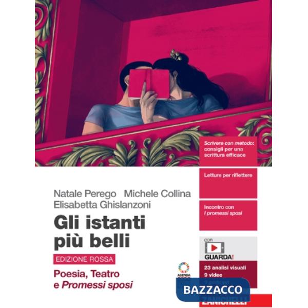 GLI ISTANTI PIU' BELLI ED.ROSSA POESIA TEATRO E PROMESSI SPOSI