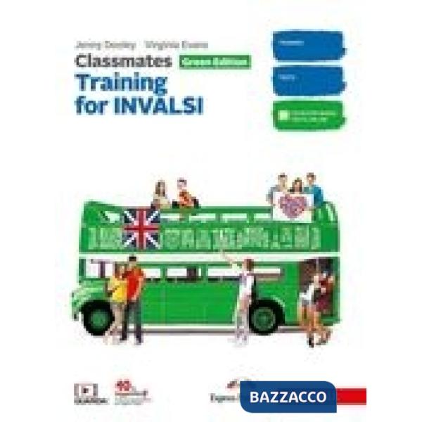 CLASSMATES. CORSO DI INGLESE PER LA SCUOLA SECONDARIA DI PRIMO GRADO