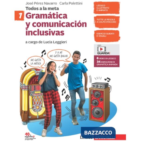 TODOS A LA META. GRAMATICA Y COMUNICACION INCLUSIVAS. PER LA SCUOLA ME
