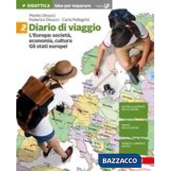 DIARIO DI VIAGGIO. IDEE PER IMPARARE. PER LA SCUOLA MEDIA. VOL. 2
