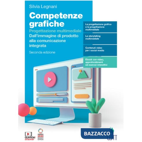 COMPETENZE GRAFICHE. PROGETTAZIONE MULTIMEDIALE. VOL.5