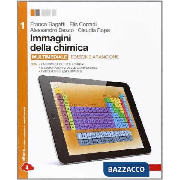 IMMAGINI DELLA CHIMICA ED. ARANCIONE VOL. 1