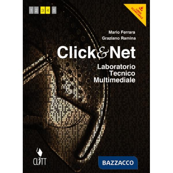 CLICK & NET EBOOK MULTIMEDIALE VOL PER IL SECONDO BIENNIO
