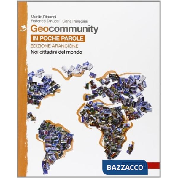 GEOCOMMUNITY. EDIZ. ARANCIONE. VOL. 3 PER LA SCUOLA MEDIA. CON E-BOOK.