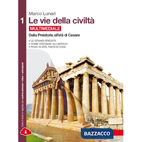 LE VIE DELLA CIVILTA' CONF. VOL. 1 + GEOGRAFIA: PR