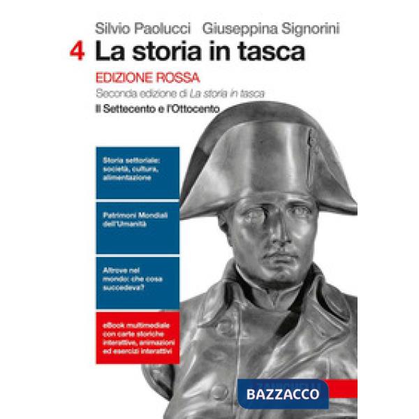 STORIA IN TASCA. EDIZ. ROSSA. PER LE SCUOLE SUPERIORI. CON E-BOOK. CON
