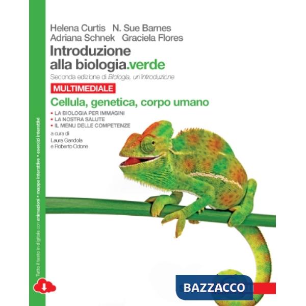 INTRODUZIONE ALLA BIOLOGIA.VERDE. CELLULA, GENETICA, CORPO UMANO