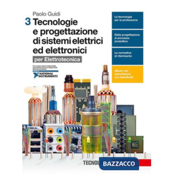 TECNOLOGIE E PROGETTAZIONE DI SISTEMI ELETTRICI ED ELETTRONICI. PER LE