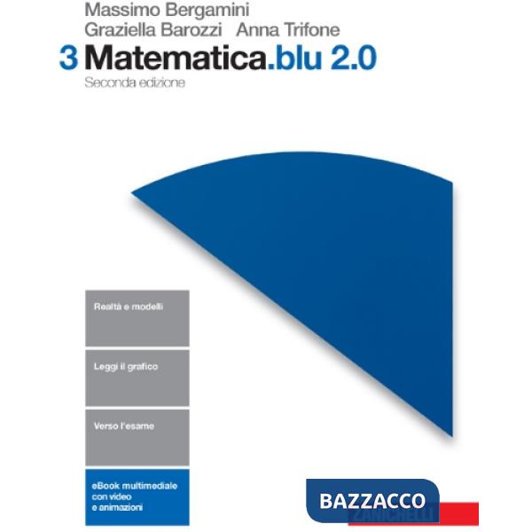 MATEMATICA. BLU 2. 0 VOL. 3 2 ED.