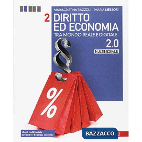 DIRITTO ED ECONOMIA 2.0 TRA MONDO REALE E DIGITALE