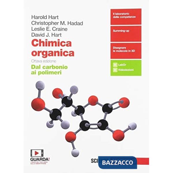 CHIMICA ORGANICA. DAL CARBONIO AI POLIMERI. PER LE SCUOLE SUPERIORI