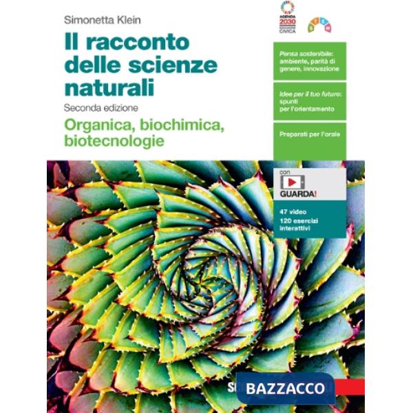 RACCONTO DELLE SCIENZE NATURALI. ORGANICA BIOCHIMICA BIOTECN.