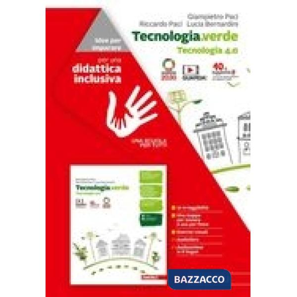 TECNOLOGIA.VERDE. IDEE PER IMPARARE. PER LA SCUOLA MEDIA. CON CONTENUT