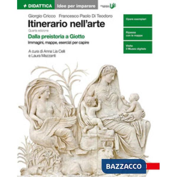 ITINERARIO NELL'ARTE. IDEE PER IMPARARE. EDIZ. VERDE. VOL. 1
