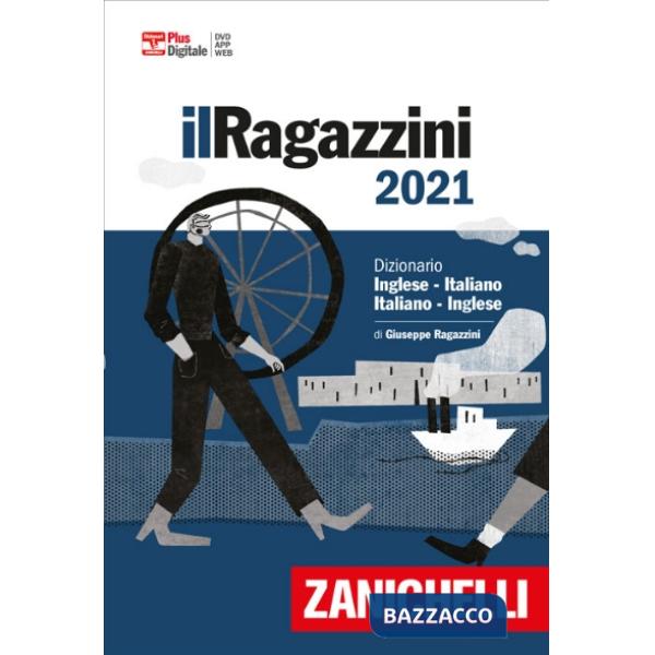 IL RAGAZZINI 2021. DIZIONARIO INGLESE-ITALIANO, IT