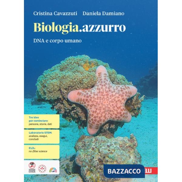 BIOLOGIA AZZURRO DNA E CORPO UMANO