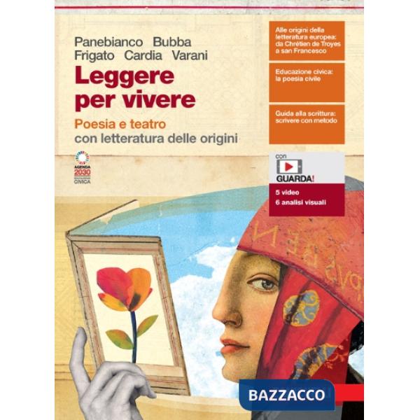 LEGGERE PER VIVERE. POESIA E TEATRO + LETTERATURA DELLE ORIGINI + ESPA
