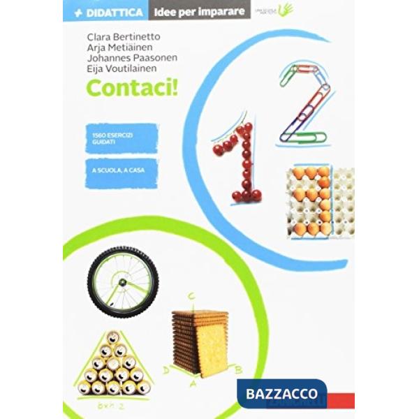 CONTACI! IDEE PER IMPARARE. PER LA SCUOLA MEDIA