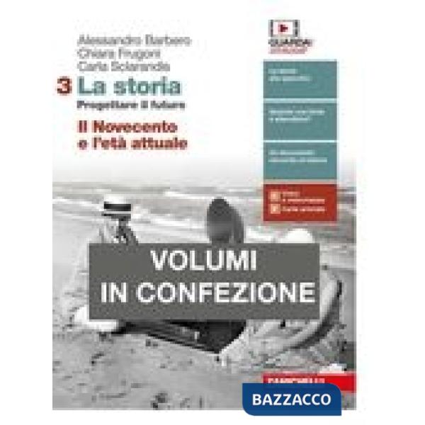STORIA. PROGETTARE IL FUTURO. CON ATLANTE DI GEOSTORIA 3
