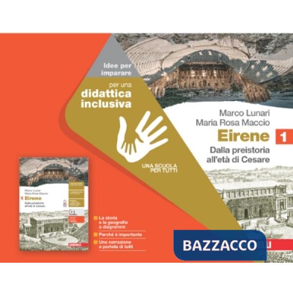 EIRENE. IDEE PER IMPARARE. PER LE SCUOLE SUPERIORI VOL. 1