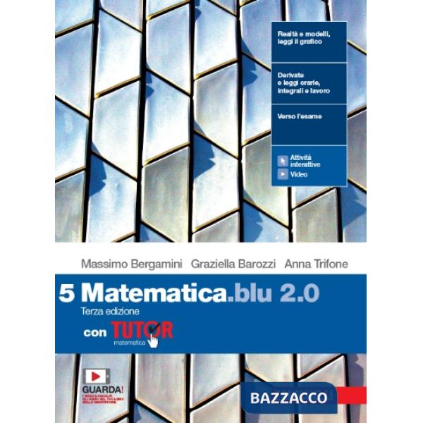 MATEMATICA BLU 2.0 3ED. - EBOOK MULTIMEDIALE CON TUTOR - VOL. 5