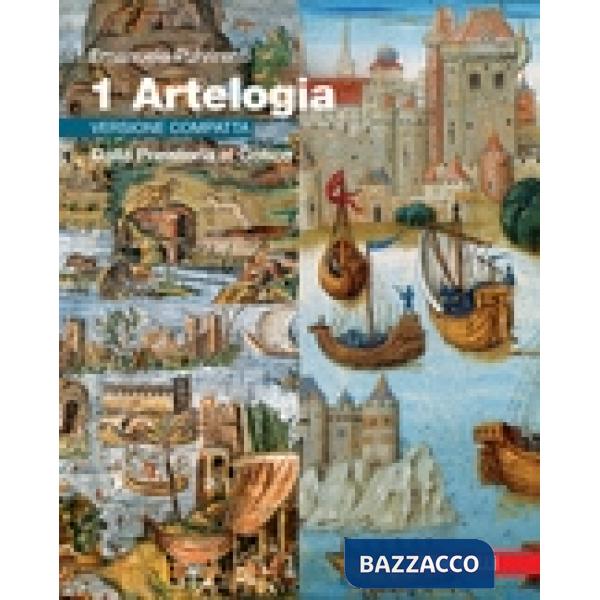 ARTELOGIA VERSIONE COMPATTA - EBOOK MULTIMEDIALE VOLUME 1 ONLINE E OF