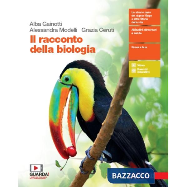 RACCONTO DELLA BIOLOGIA. PER LE SCUOLE SUPERIORI. CON E-BOOK