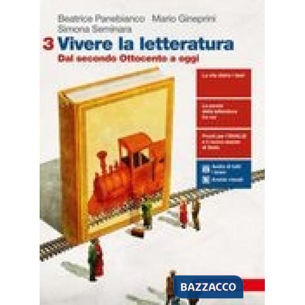 VIVERE LA LETTERATURA - EBOOK MULTIMEDIALE VOLUME 3